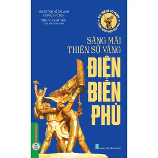 Sách - sáng mãi thiên sử vàng điện biên phủ