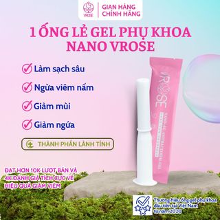 Lẻ 1 ống Gel phụ khoa nano Vrose