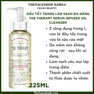 [DATE 2027] Dầu Tẩy Trang Sạch Sâu Dưỡng ẩm Đa Năng 2 Trong 1 THE FACE SHOP THE THERAPY SERUM INFUSED OIL CLEANSER 225ML