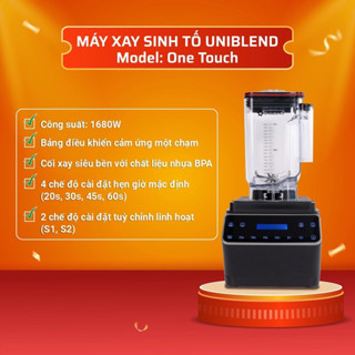 Máy xay sinh tố công nghiệp Uniblend One Touch - Màn hình cảm ứng - Bảo hành 3 năm