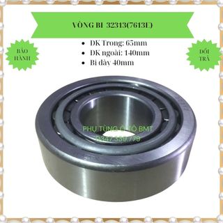 Vòng bi bánh, bạc đạn xe tải, mã số32313(7613), kích thước 65*140*40, bi côn