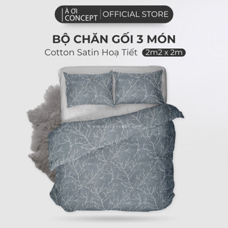 Bộ chăn gối 3 món Cotton Satin À Ơi Concept cao cấp họa tiết, set 2 vỏ gối, 1 vỏ mền 100% Cotton Hàn Quốc