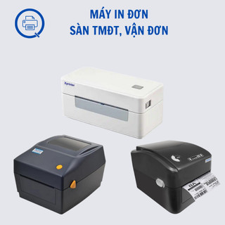 Máy in vận đơn, máy in đơn hàng sàn TMĐT Shopee, Tóp Tóp, In đơn giao vận Xprinter 420B, 426B, 464B