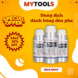 Dung dịch đánh bóng đèn pha mytools89 nano chất lượng dành cho ô tô, xe máy