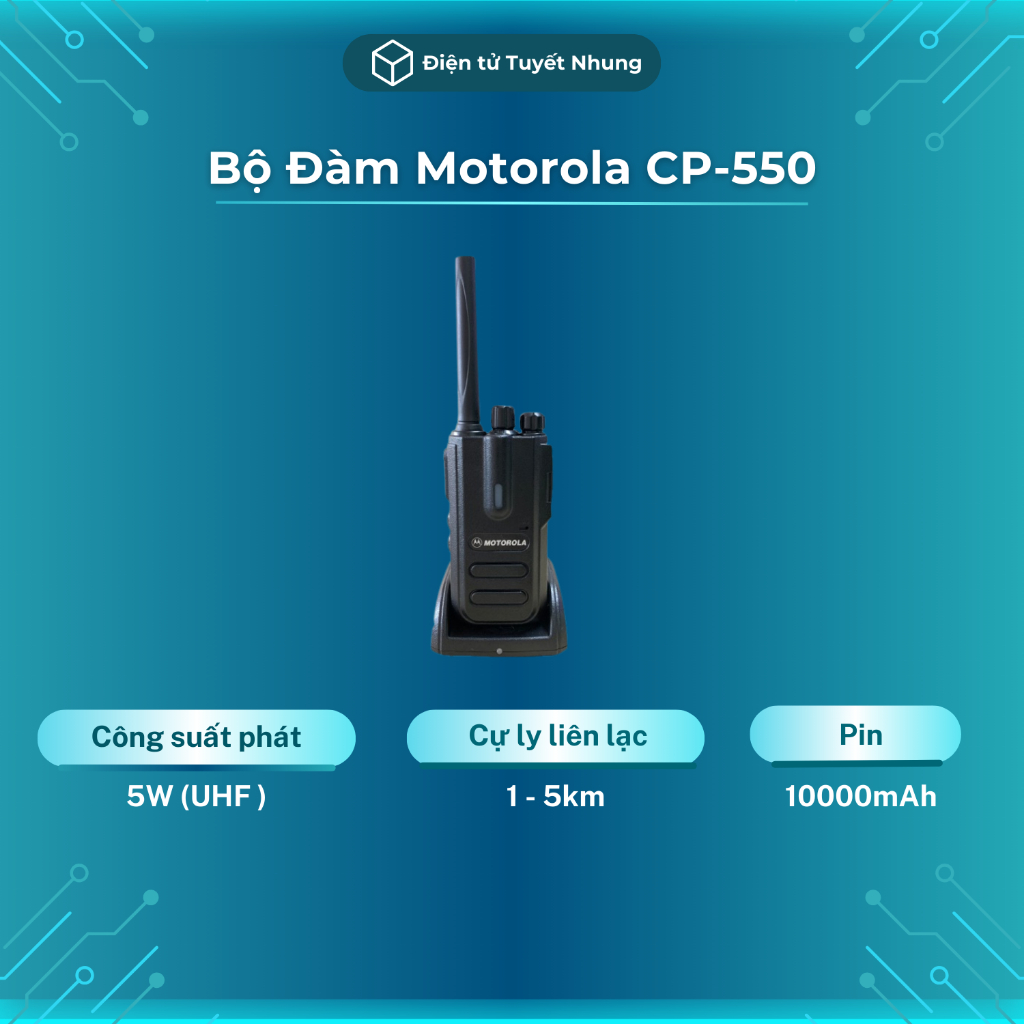 Bộ Đàm Motorala CP-550 Chính Hãng - Máy Bộ Đàm Pin Khủng 10000mah, Máy Bộ Đàm Motorola BH 1-1