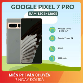 [ Xả Kho - Sale 50% ] Điện Thoại Google Pixel 7 Pro - Chính Hãng - Giá Rẻ
