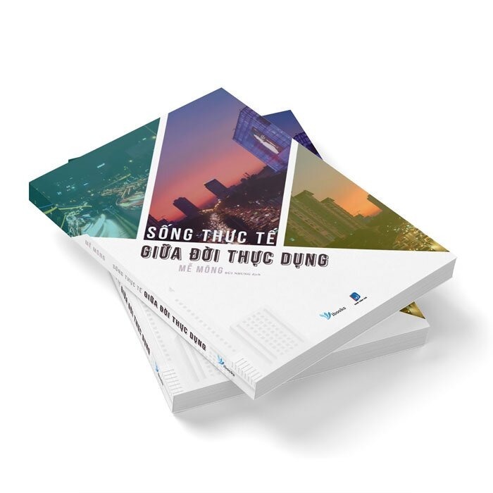 Sách Sống Thực Tế Giữa Đời Thực Dụng
