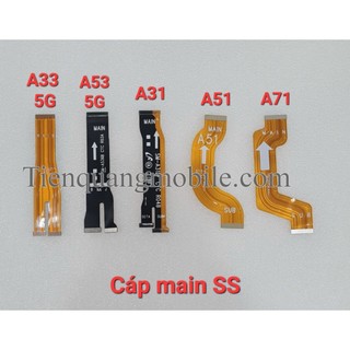 Cáp nối main sạc samsung a51, a71, a31, a53, a33