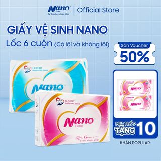  Giấy vệ sinh Nano 6 cuộn không lõi, Bịch giấy loại dày 3 lớp  - Nano Tissue
