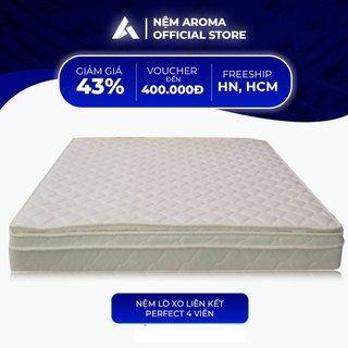 Nệm Lò Xo Aroma Perfect cao 30cm - Sang Trọng Êm Ái Thoải Mái - Bảo Hành Chính Hãng 10 Năm