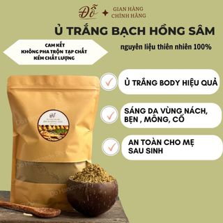 500G; 1KG  Bột Bạch Hồng Sâm Handmade, tắm trắng, dưỡng mịn da, mờ đốm nâu và giảm thâm sạm