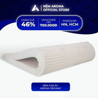 Nệm Cao Su Thiên Nhiên 100% Aroma Organic - 2 Mặt Lỗ Tròn Êm đàn hồi - Bảo hành 10 năm