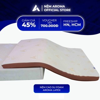 Nệm Cao Su Aroma Foam Latex - Êm vừa phải, không lún sâu - Bảo hành chính hãng 10năm