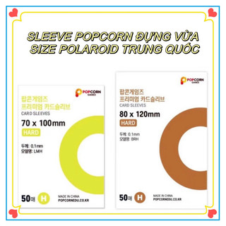 (Sẵn) Sleeve Popcorn đựng vừa pola artist Trung size 70x100 mm và 80x120 mm
