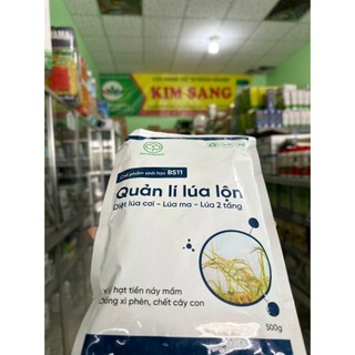 XỬ LÝ LÚA LỘN -LÚA MA- LÚA VON -LÚA CỎ BS11
