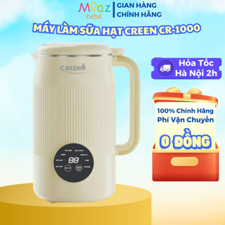 Máy làm sữa hạt creen cr-1000, máy làm sữa hạt số 1 hiện nay, hot nhất 2023