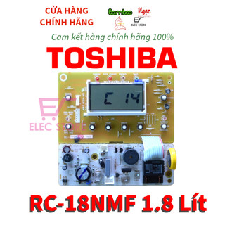 Bo mạch nồi cơm điện TOSHIBA RC-18NMF; RC-10NMF - Chính hãng
