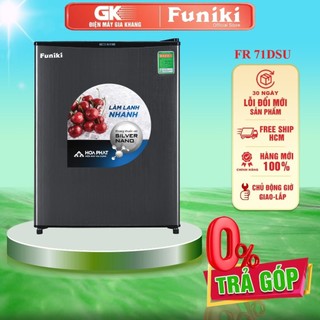 Fr 71dsu - tủ lạnh funiki fr-71dsu mini 74 lít - bảo hành chính hãng - giao toàn quốc