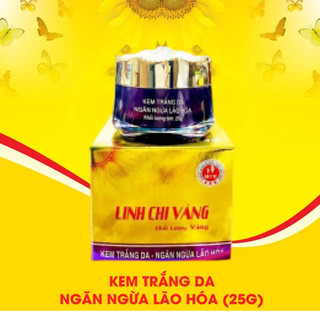 Kem linh chi vàng dưỡng trắng da ngừa lão hóa 25g