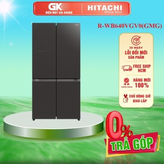 R-WB640VGV0(GMG) - Tủ lạnh Hitachi Inverter 569 lít R-WB640VGV0 GMG - GIAO MIÊN PHÍ HỒ CHÍ MINH