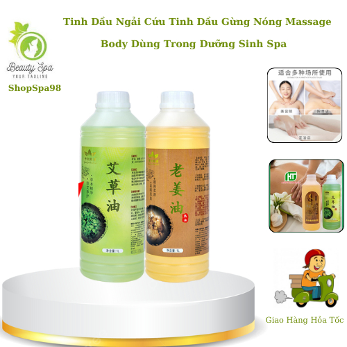 Tinh Dầu Ngải Cứu | Tinh Dầu Gừng Nóng Massage Body Chai 1000ml, Dùng Trong Masa Dưỡng Sinh