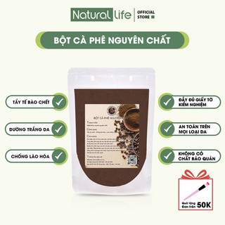  Bột Cà Phê Nguyên Chất Tẩy Da Chết, Dưỡng Da - Natural Life