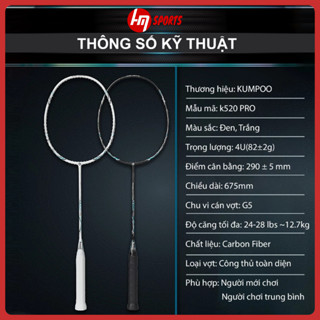 Vợt cầu lông Kumpoo Power Control K520 Pro Chính Hãng Siêu Nhẹ, Thiên Công Mạnh Mẽ, Giá Rẻ HM SPORTS ( Tặng Cuốn Cán )