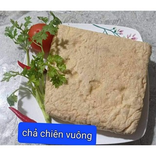 CHẢ Chiên VUÔNG  500gr/1 bánh