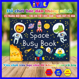 Đồ chơi học liệu bóc dán Montessori không gian vũ trụ Space busy book vừa chơi vừa học giúp bé phát triển kỹ năng YBE
