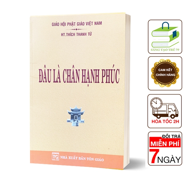 Sách - Đâu Là Chân Hạnh Phúc ( HT. Thích Thanh Từ )