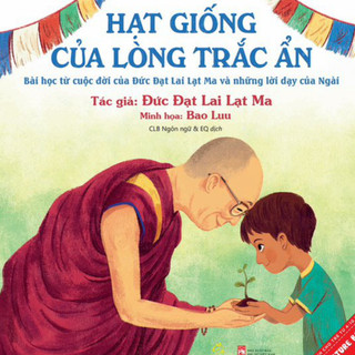 Sách tranh Hạt giống của lòng trắc ẩn