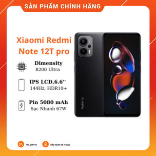 Điện thoại xiaomi redmi note 12t pro 5g - dimensity 8200 ultra