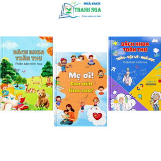Sách - bách khoa toàn thư & mẹ ơi! con nên làm sao & bách khoa toàn thư toán-vật lý-hóa học