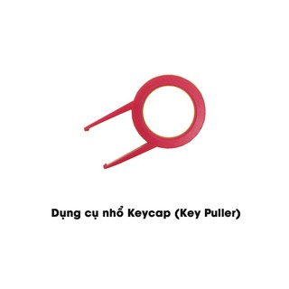 Dụng cụ nhổ switch và keycap dùng cho bàn phím cơ