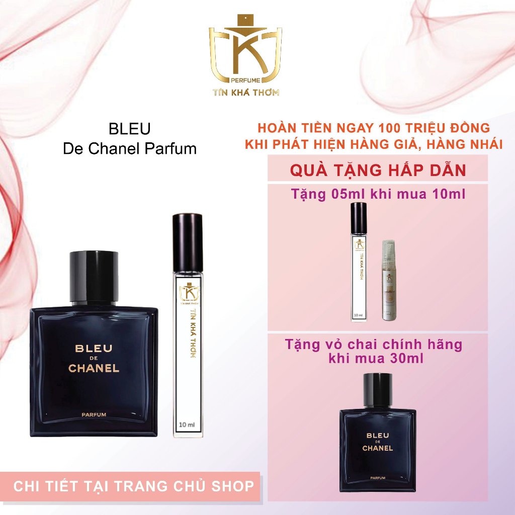 Nước Hoa Nam Chính Hãng Chanel Bleu Farfume- Mùi Thơm Nam Tính, Lôi Cuốn Một Cách Gợi Cảm, Ấm Áp Dạng Chiết 10ml