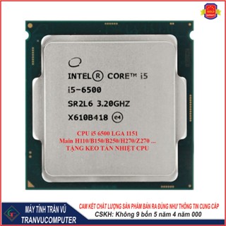 [GIẢM GIÁ] Bộ vi xử lý Cpu Core i5 6400, i5 6500, i5 6600, i5 7400 LGA 1151 tặng keo tản nhiệt