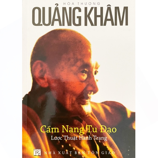 Sách - Cẩm Nang Tu Đạo ( Hoà Thượng Quảng Khâm )