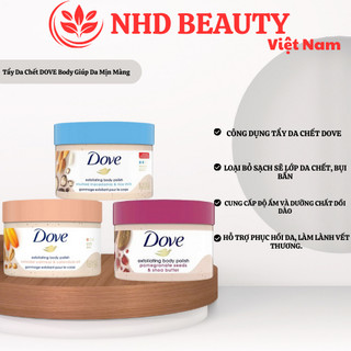 Tẩy Da Chết DOVE Body Giúp Da Mịn Màng Tẩy Tế Bào Chết DOVE Chính Hãng 