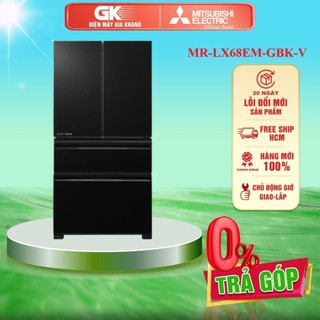 MR-LX68EM-GBK-V - Tủ Lạnh 4 cửa French door Mitsubishi Electric Inverter 564L MR-LX68EM-GBK