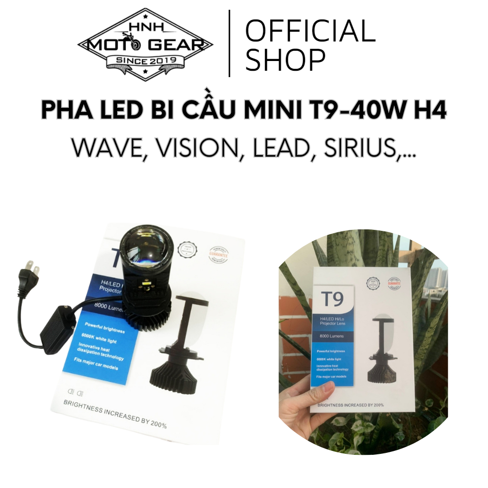 Bi Cầu Mini T9 40W Chân H4 Lắp Vision, Lead, Wave, Sirius,..