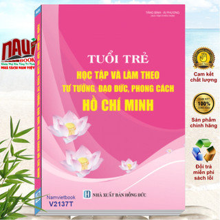 Sách tuổi trẻ học tập và làm theo tư tưởng đạo đức phong cách hồ chí minh - v2137t