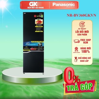 NR-BV360GKVN - Tủ lạnh Panasonic Inverter 322 lít BV360GKVN - BH Chính Hãng - Giao Miễn Phí HCM