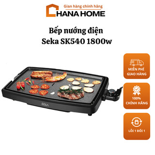 Bếp nướng điện Seka SK540 công suất 1800w không khói, vỉ nướng nhôm phủ chống dính có kèm khay hứng dầu, chính hãng