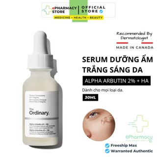 Serum Dưỡng Trắng Da Alpha Arbutin 2% + HA - The Ordinary 30ml babei