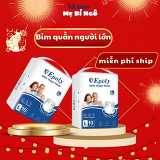 Bỉm quần người già Epoly chất lượng giá tốt combo 10-20-30 miếng M-L-XL