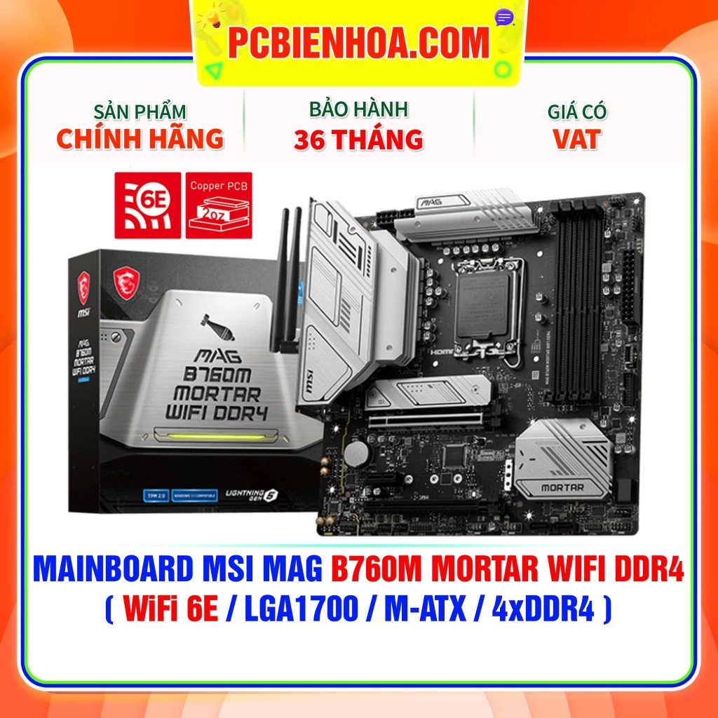 Bo Mạch Chủ MAINBOARD MSI MAG B760M MORTAR DDR4 ( LGA1700 / M-ATX / 4XDDR4 )- HÀNG CHÍNH HÃNG 36T