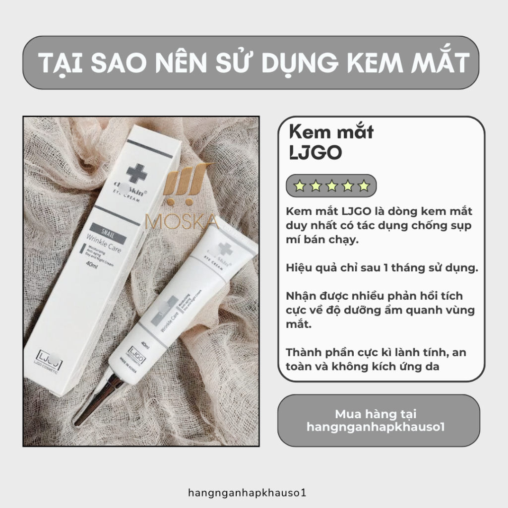 Kem mắt LJGO Snail Wrinkle Care Cha Skin Eye Cream Giảm Thâm Ngăn Ngừa Lão Hóa Mắt 40ML| Moska Shop