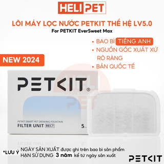  Lõi Lọc Nước PETKIT Filter RECT Dùng Cho PETKIT Eversweet Max - HeLiPet