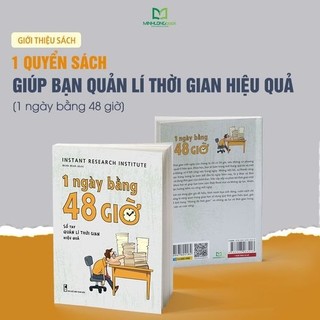 Sách: 1 Ngày Bằng 48 Giờ - Sổ tay Quản Lí Thời Gian Hiệu Quả