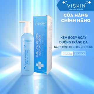  Sữa dưỡng thể nâng tông da ban ngày VISKIN - 200g  CHÍNH HÃNG  
